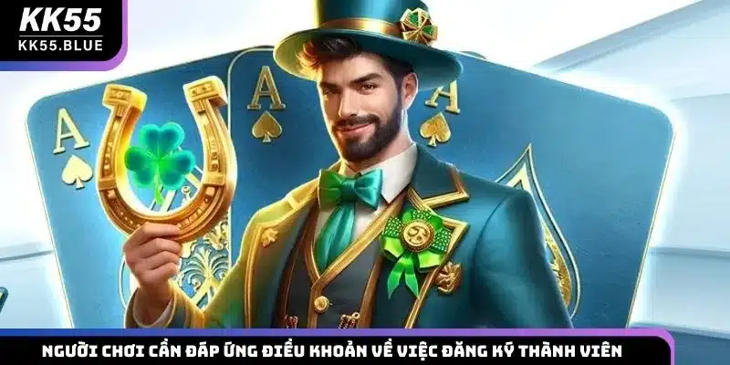 Người chơi cần đáp ứng điều khoản về việc đăng ký thành viên