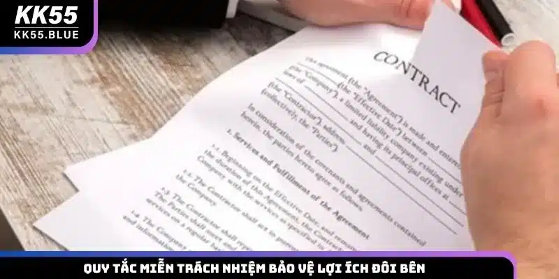 Quy tắc miễn trách nhiệm bảo vệ lợi ích đôi bên